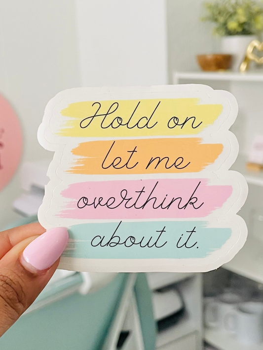 Overthinker clear sticker