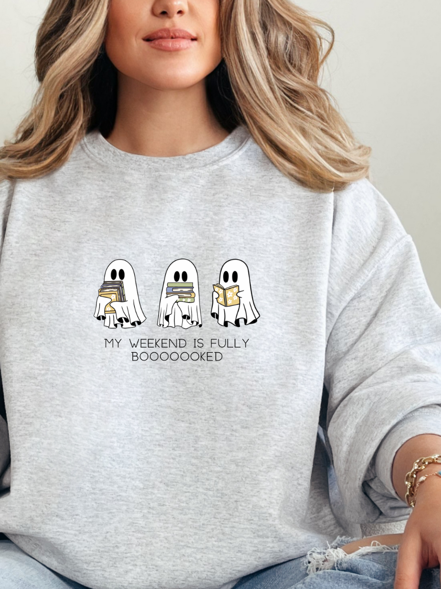 My weekend is fully booked sweatshirt