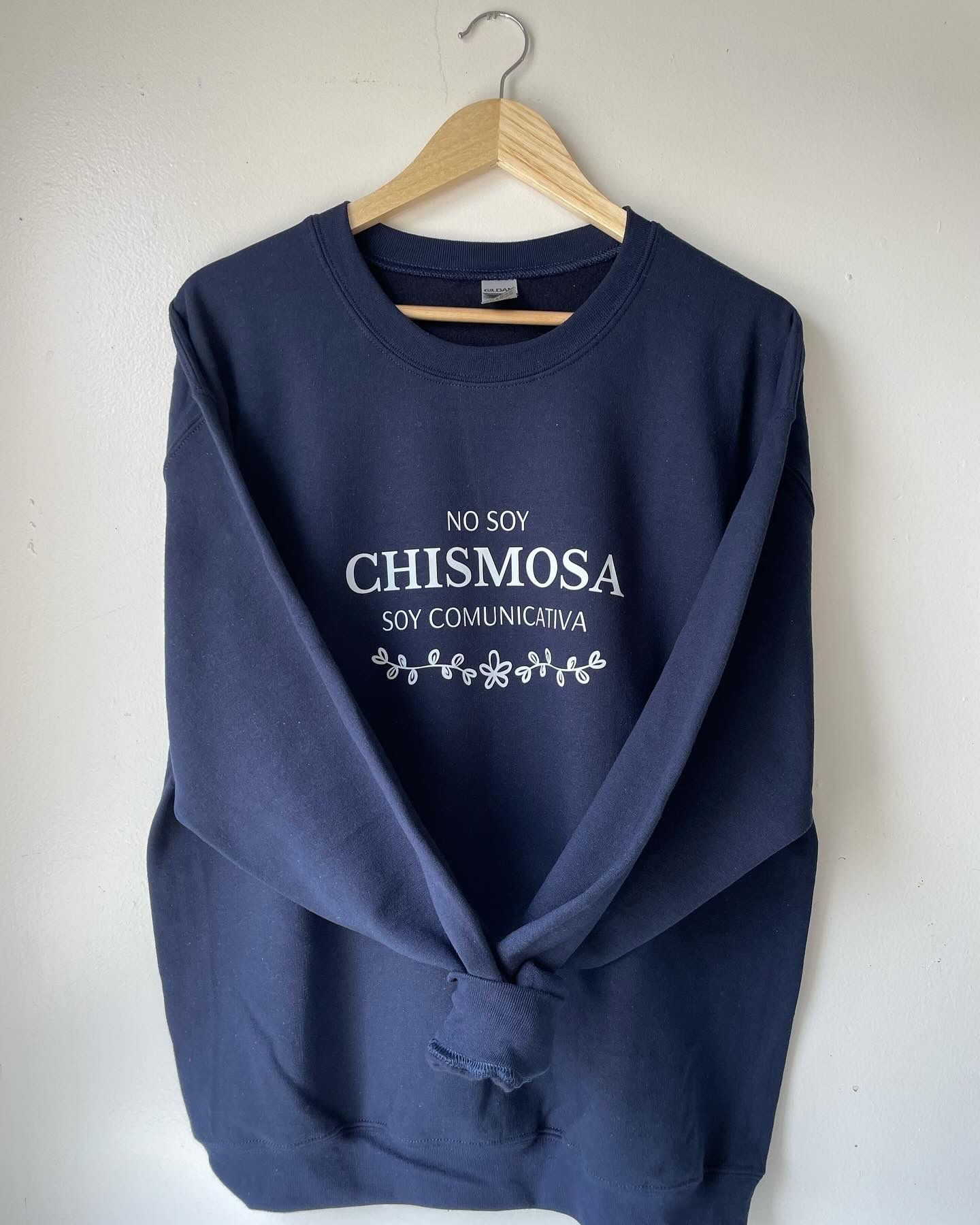 No soy chismosa, soy comunicativa sweatshirt